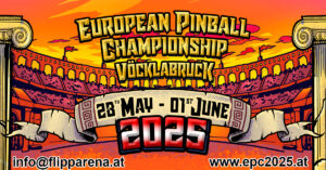 EPC - European Pinball Championship 2025 @ FlippArena